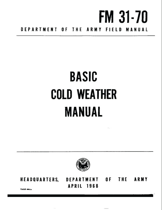 FM 31-70 Basic Cold Weather Survival Manual  PDF