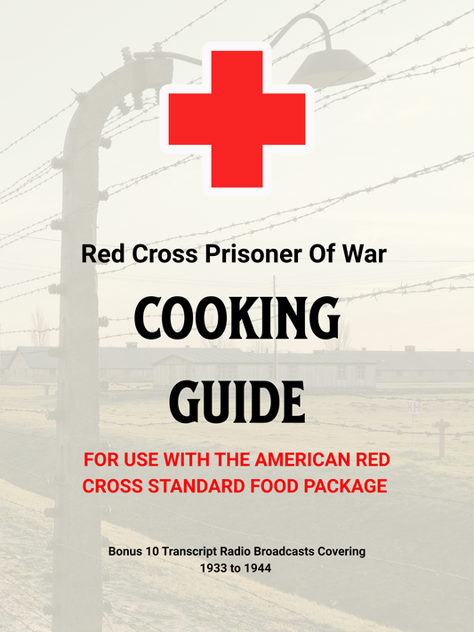 Red Cross Prisoner of War Cooking Guide